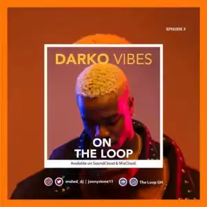 The Loop – Best Of Darkovibes Mixtape