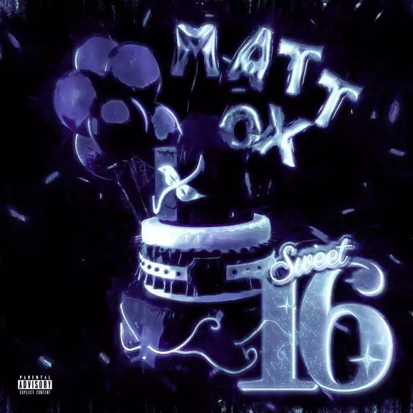 Matt Ox – Sweet 16” EP