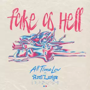 All Time Low Ft. Avril Lavigne – Fake As Hell