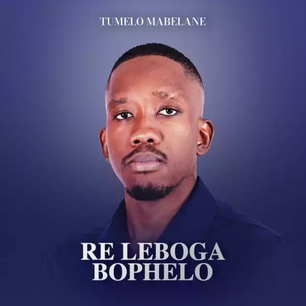 Tumelo Mabelane – Harming (Re Leboga Bophelo)