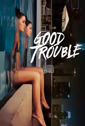 Good Trouble S04E08