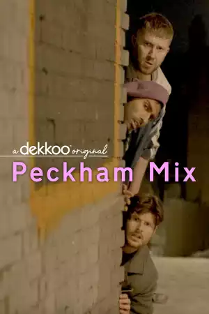 Peckham Mix Season 1