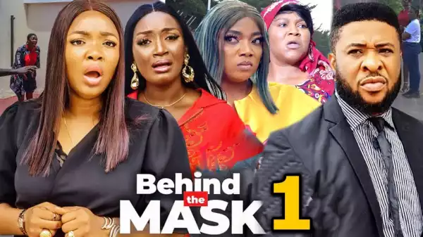 Behind The Mask (2023 Nollywood Movie)