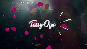Tessy Ogo – Most High God (Music Video)