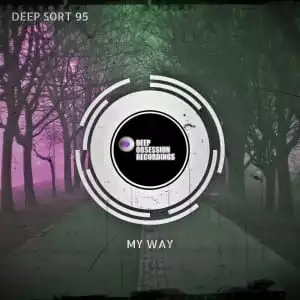 Deep Sort 95 – My Way EP