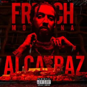 French Montana – Alcatraz