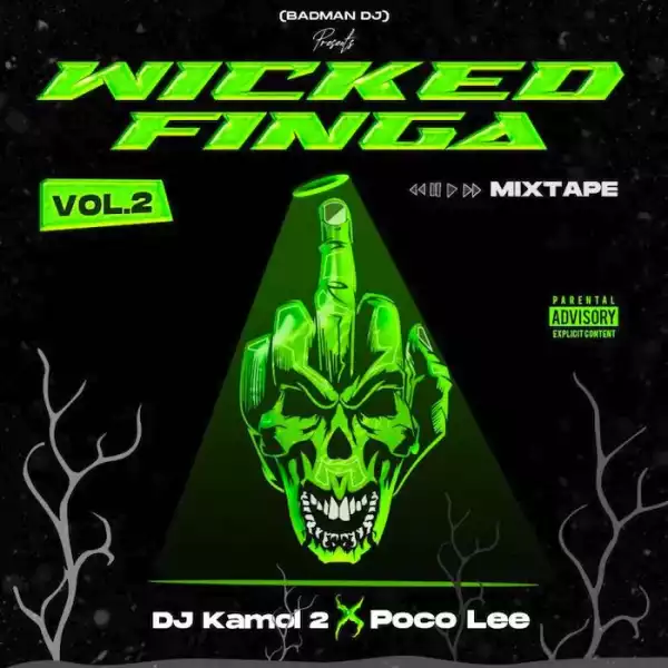 DJ Kamol 2 x Poco Lee – Wicked Finga Vol.2 Mix