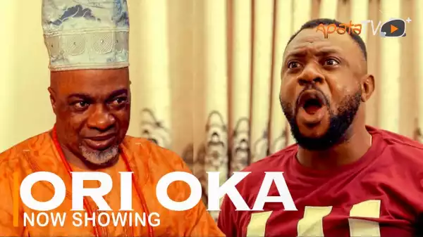 Ori Oka (2022 Yoruba Movie)