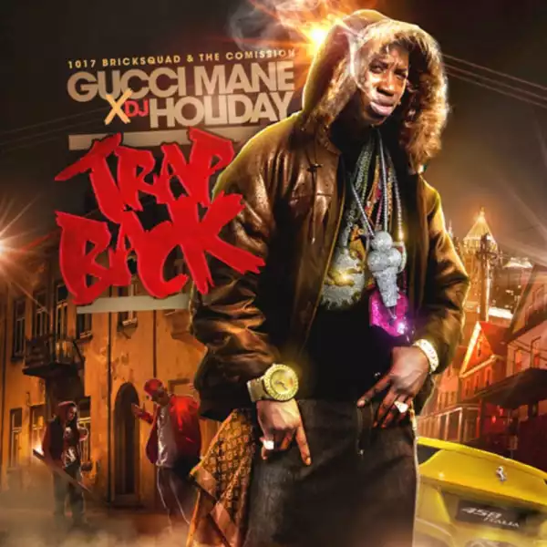 Gucci Mane - Trap Back (Album)