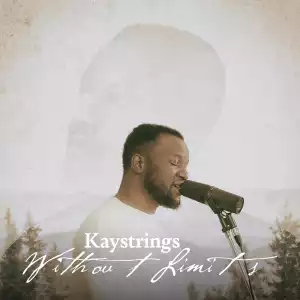 kaystrings - Alpha And Omega (Nothing Is Impossible)