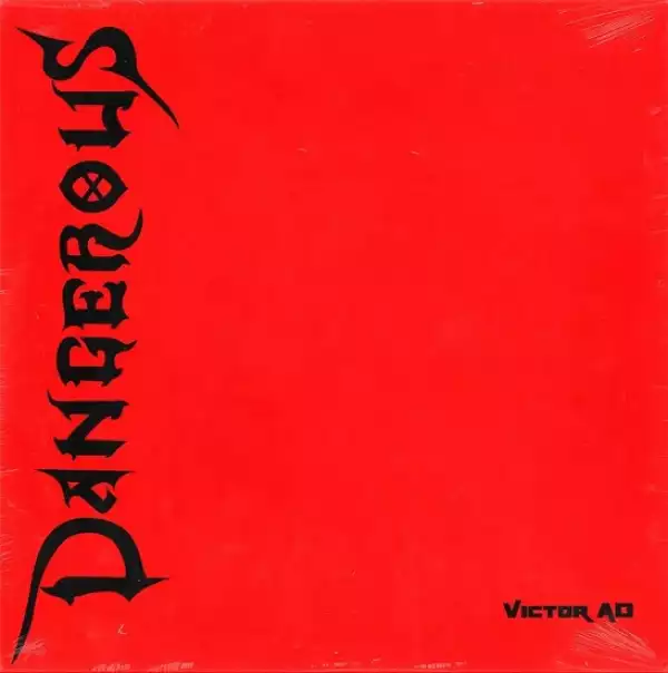 Victor AD – Dangerous