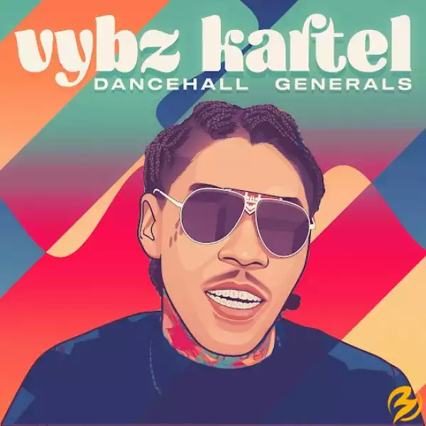 Vybz Kartel – Dancehall Generals (Album)