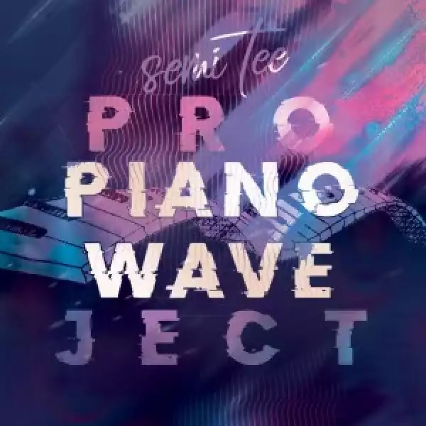 Semi Tee – Project Piano Wave (Album)