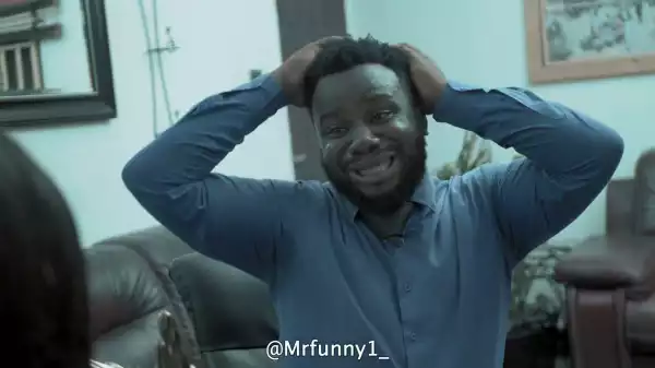 Mr Funny - Sabinus is a Failure (Comedy Video)
