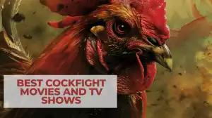 Best Cockfight Movies and TV Shows