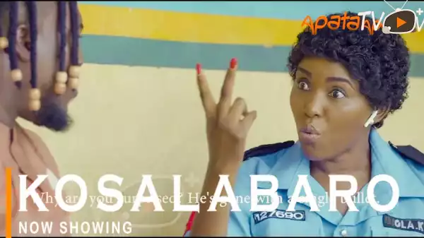 Kosalabaro (2022 Yoruba Movie)