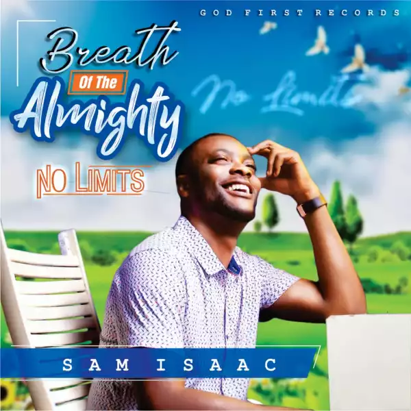 Sam Isaac – Breath Of The Almighty