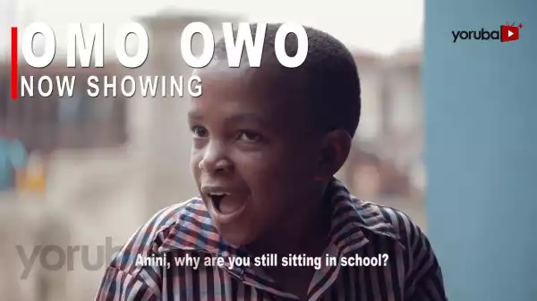 Omo Owo (2021 Yoruba Movie)