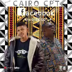 Cairo Cpt & King Sdudla – Facebook