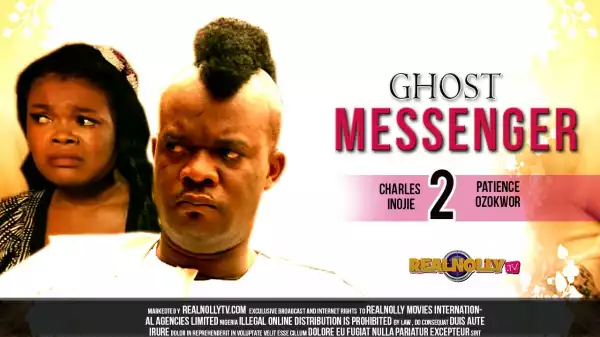 Ghost Messenger 1  (Old Nollywood Movie)