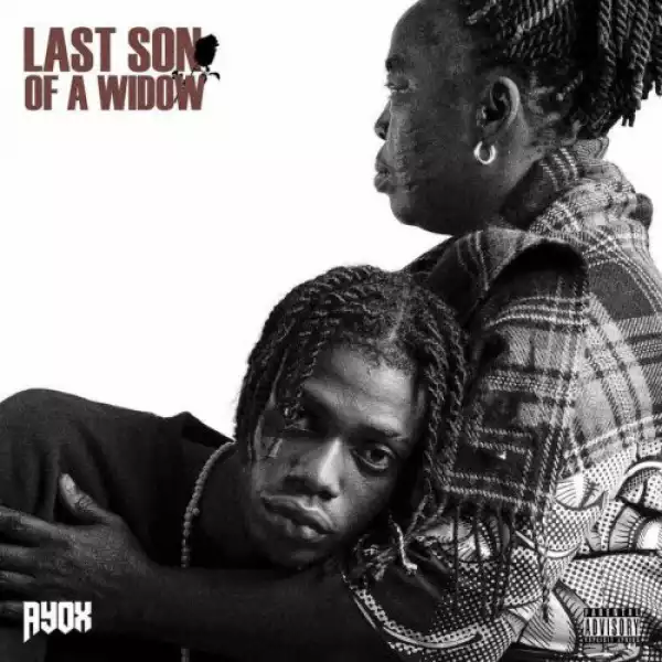 Ayox – Last Son Of A Widow (EP)