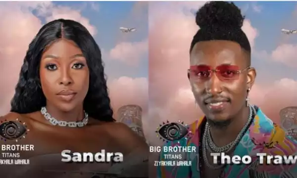 BBTitans: Sandra, Theo evicted from reality show