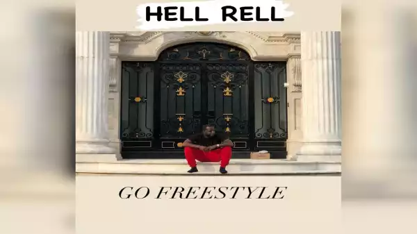 Hell Rell - Go Freestyle (Video)