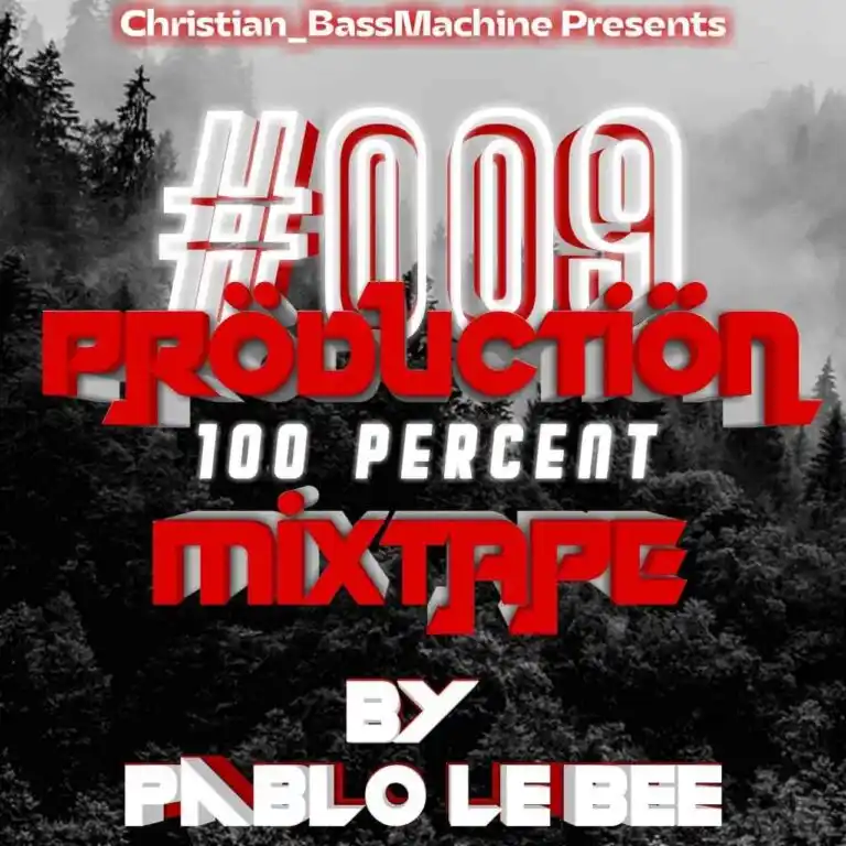 Pablo Lee Bee – Production Mix #009 (Christian BassMachine KotaLediKotana)