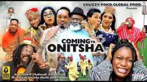 Coming To Onitsha (2023 Nollywood Movie)