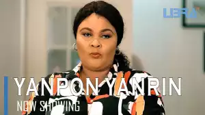 Yanpon Yanrin Conundrum (2022 Yoruba Movie)