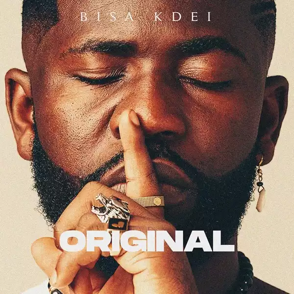 Bisa Kdei – Original (Album)