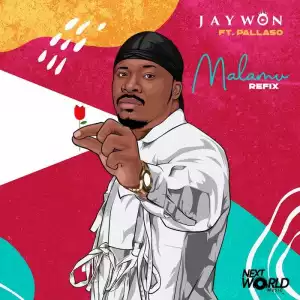 Jaywon – Malamu Refix