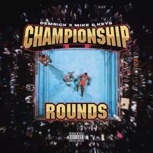 Demrick - Championship Rounds (EP)