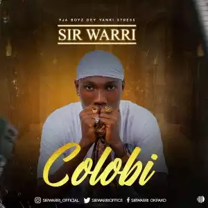 Sir Warri – Colobi