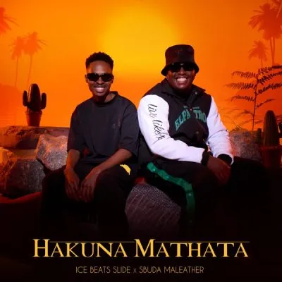 Ice Beats Slide & Sbuda Maleather – Hakuna Mathata (Album)