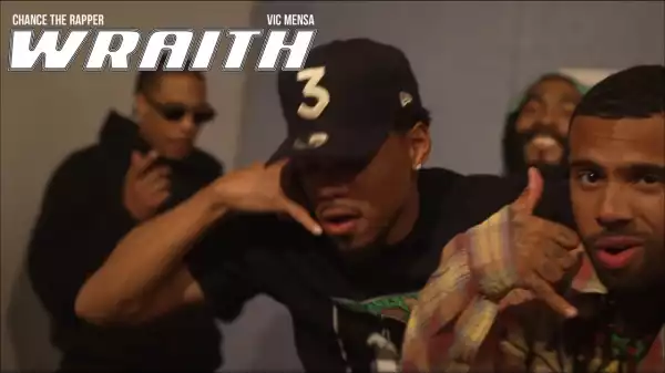 Vic Mensa & Chance the Rapper - Wraith (Writing Exercise #3) (Video)