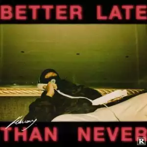 Febuary – Better Late Than Never EP