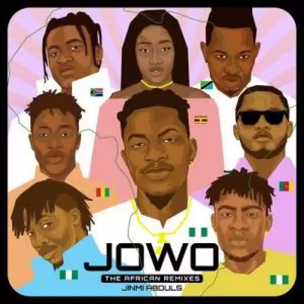 Jinmi Abduls – Jowo (Amapiano Remix) ft. Joeboy, Oxlade, DJ Michel