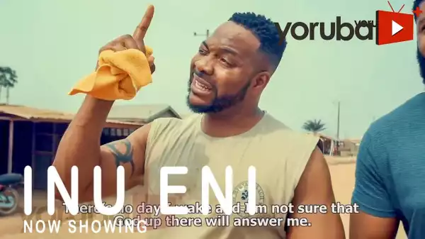 Inu Eni (2021 Yoruba Movie)