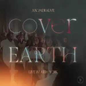 Naomi Raine – Cover The Earth