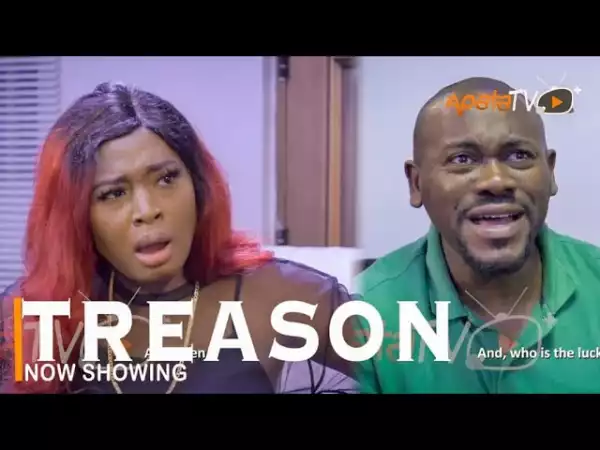 Treason (2022 Yoruba Movie)