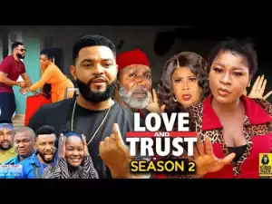 Love & Trust Season 2