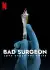 Bad Surgeon Love Under the Knife (2023 TV series)