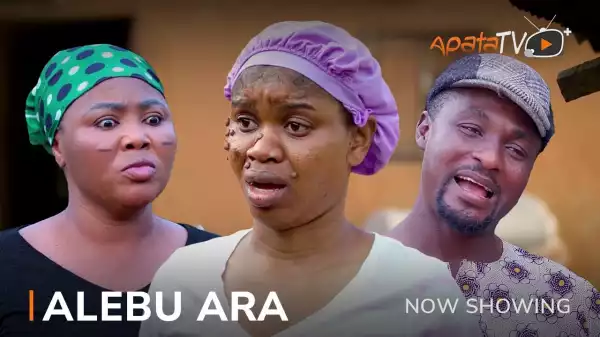 Alebu Ara (2023 Yoruba Movie)