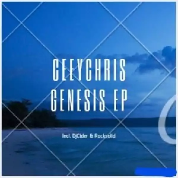 CeeyChris – Genesis (EP)