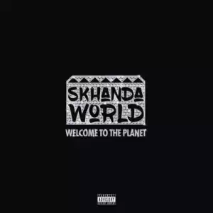 Skhandaworld – Welcome To The Planet (Album)
