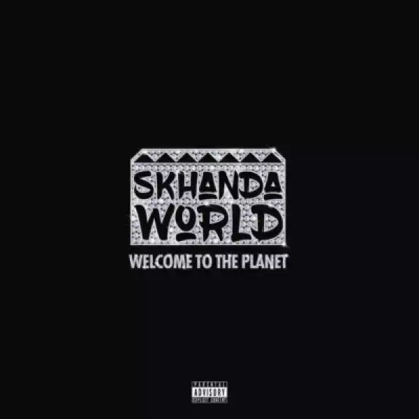 Skhandaworld – Welcome To The Planet (Album)