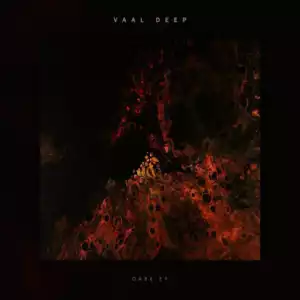 Vaal Deep – Dark EP