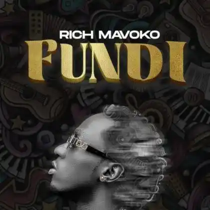 Rich Mavoko – Fundi (Album)