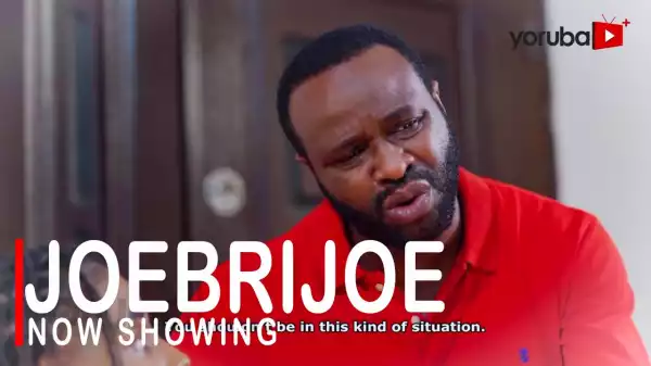 Joebrijoe (2022 Yoruba Movie)